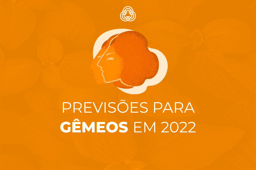 Previsões para Gêmeos em 2022